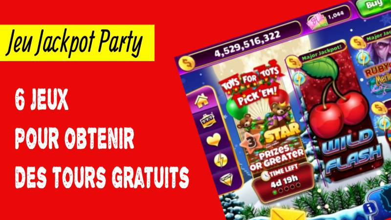 6 Jeux Tour Gratuits Jackpot Party